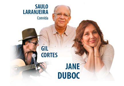 Saulo Laranjeira, Jane Duboc e Gil Cortes